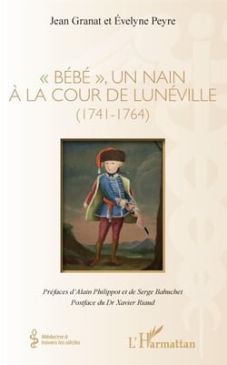 "Bébé", un nain à la cour de Lunéville - (1741-1764)