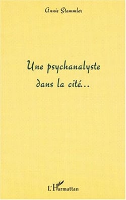 Une psychanalyste dans la cité�