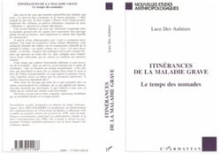 ITINERANCES DE LA MALADIE GRAVE