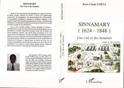 Sinnamary (1624-1848) - Une cité des hommes