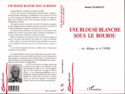 Une blouse blanche sous le boubou� - en Afrique et à l'OMS