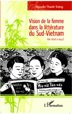 Vision de la femme dans la littérature du Sud-Vietnam - de 1858 à 1945