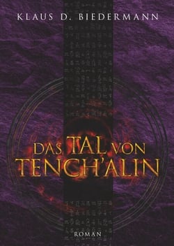 Das Tal von Tench´alin - Mysterythriller Band 1