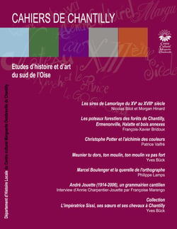 Les Cahiers de Chantilly n°12 - Etudes d'histoire et d'art du sud de l'Oise