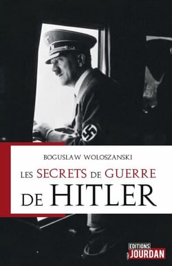 Les secrets de guerre de Hitler - Histoire