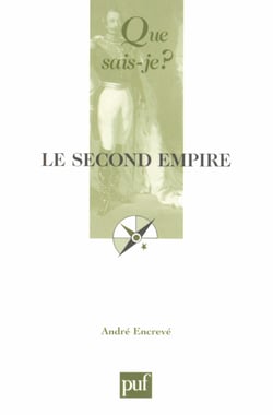 Le Second Empire - « Que sais-je ? » n° 739