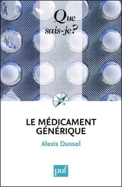 Le médicament générique - « Que sais-je ? » n° 3875
