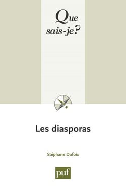 Les diasporas - « Que sais-je ? » n° 3683