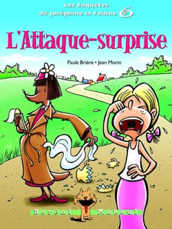 L' attaque-surprise - Les Enquêtes de Joséphine la Fouine 6