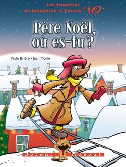 Père Noël, où es-tu? - Les Enquêtes de Joséphine la Fouine 10