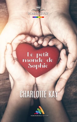 Le petit monde de Sophie | Livre lesbien, roman lesbien - (Livre lesbien, roman lesbien)