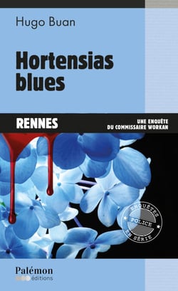 Hortensias blues - Une enquête du commissaire Workan - Tome 1