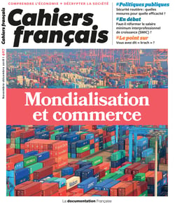 Cahiers français : Mondialisation et commerce - n°407