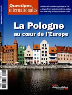 Questions internationales : La Pologne au coeur de l'Europe - n°69