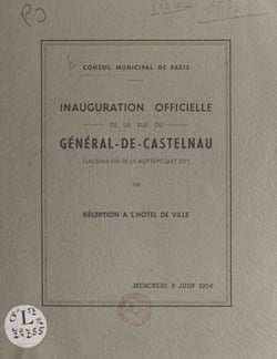Inauguration officielle de la rue du Général-de-Castelnaud (ancienne rue de la Motte-Picquet - 15°) - Réception à l’Hôtel de ville, mercredi 9 juin 1954