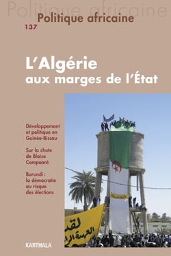 Politique africaine N°137 : L'Algérie aux marges de l'État