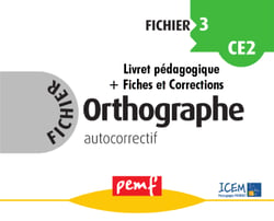 Fichier Orthographe 3 - pack enseignant (Livret Pédagogique + Fiches Elèves)