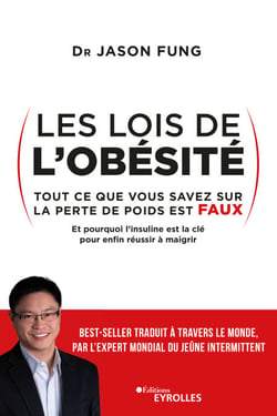 Les lois de l'obésité - Tout ce que vous savez sur la perte de poids est faux