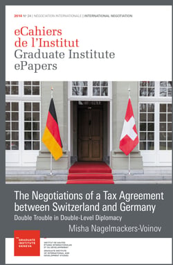 The Negotiations of a Tax Agreement between Switzerland and Germany - Double Trouble in Double-Level Diplomacy