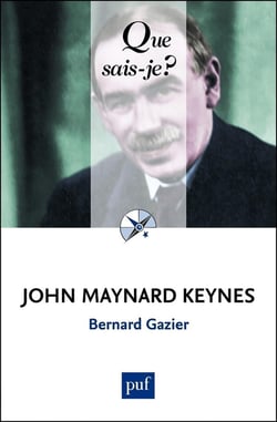 John Maynard Keynes - « Que sais-je ? » n° 3867