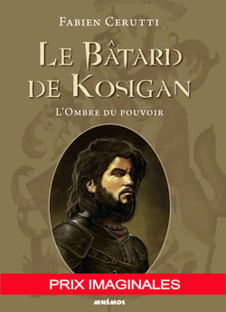 L’Ombre du pouvoir - Le Bâtard de Kosigan, T1
