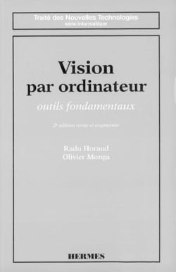 Vision par ordinateur (2° éd. revue et augmentée) - Outils fondamentaux