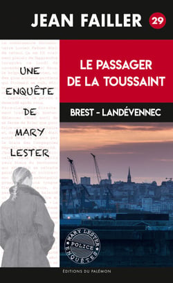 Le Passager de la Toussaint - Les enquêtes de Mary Lester - Tome 29