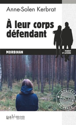 À leur corps défendant - Une enquête du commandant Perrot - Tome 11