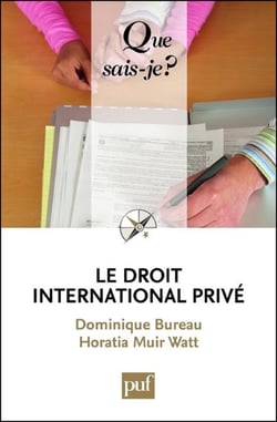 Le droit international privé - « Que sais-je ? » n° 1615