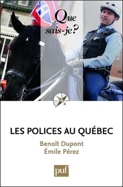 Les polices au Québec - « Que sais-je ? » n° 3768