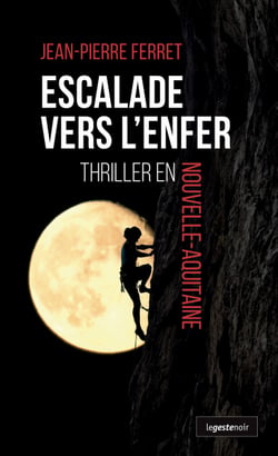 Escalade vers l'Enfer