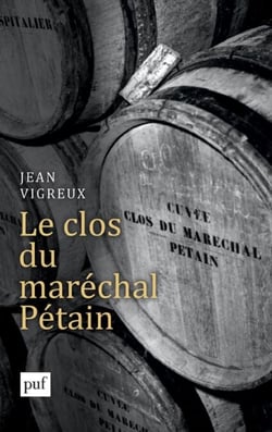 Le clos du maréchal Pétain