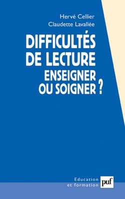 Difficultés de lecture : Enseigner ou soigner ? - Enseigner ou soigner ?