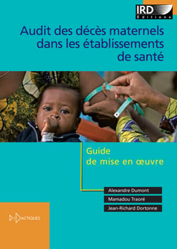 Audit des décès maternels dans les établissements de santé - Guide de mise en oeuvre
