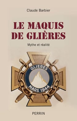 Le maquis de glières - Mythe et réalité