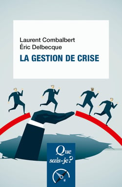 La gestion de crise - « Que sais-je ? » n° 3965