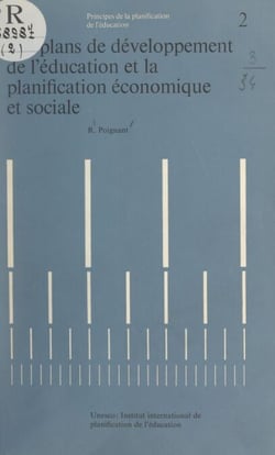 Les plans de développement de l'éducation et la planification économique et sociale
