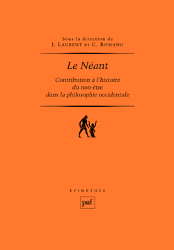 Le Néant : Contribution à l'histoire du non-être dans la philosophie occidentale - Contribution à l'histoire du non-être dans la philosophie occidentale