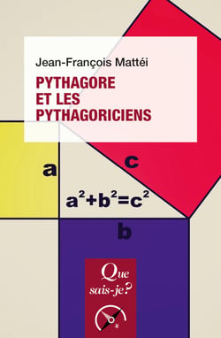 Pythagore et les pythagoriciens - « Que sais-je ? » n° 2732