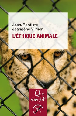 L'éthique animale - « Que sais-je ? » n° 3902