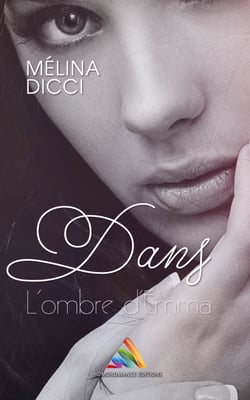 Dans l'ombre d'Emma | Roman lesbien, livre lesbien - Tome 1 - (livre lesbien, roman lesbien)