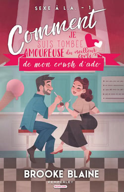 Comment je suis tombée amoureuse du meilleur ami de mon crush d'ado