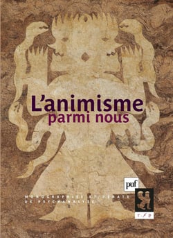 L'animisme parmi nous (Colloque de la SPP) - Colloque de la SPP