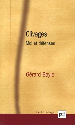 Clivages : Moi et défenses - Moi et défenses