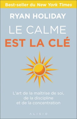 Le Calme est la clé