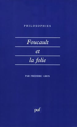Foucault et la folie