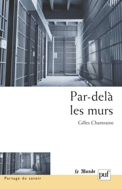 Par-delà les murs - Expériences et trajectoires en maison d'arrêt