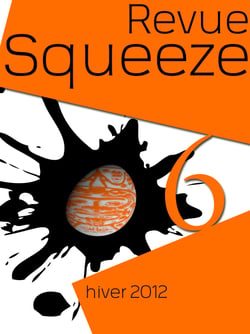 Revue Squeeze n°6 - Littérature prochaine génération