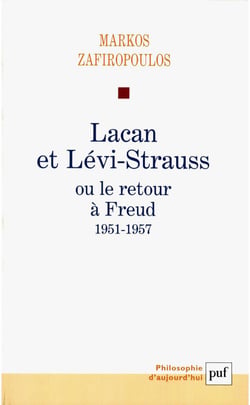 Lacan et Lévi-Strauss ou le retour à Freud : 1951-1957