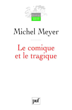 Le comique et le tragique - Penser le théâtre et son histoire